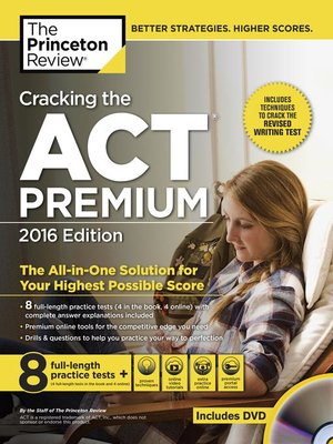 cover image of Cracking the ACT Premium Edition with 8 Practice Tests, 2016